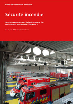 Sécurité incendie - Guides de construction métallique